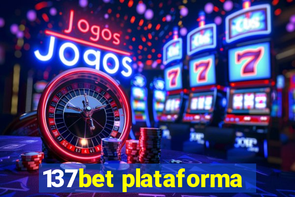 137bet plataforma